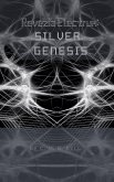 Revezia Electrum Volume 1: Silver Genesis (eBook, ePUB)