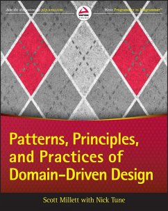 Patterns, Principles, and Practices of Domain-Driven Design (eBook, ePUB) - Millett, Scott; Tune, Nick