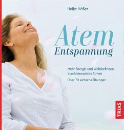 Atem-Entspannung (eBook, ePUB) - Höfler, Heike