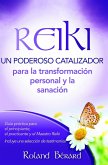 REIKI - Un poderoso catalizador para la transformación personal y sanación (eBook, ePUB)