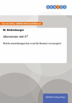 Altersrente mit 67 (eBook, ePUB) - Rinkenburger, M.