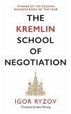 The Kremlin School of Negotiation (eBook, ePUB)