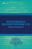 Políticas Públicas de Qualificação Profissional & EJA (eBook, ePUB)