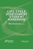 Life Cycle Assessment Student Handbook (eBook, ePUB)