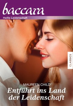 Entführt ins Land der Leidenschaft (eBook, ePUB) - Child, Maureen