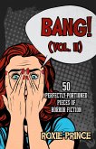 BANG! (Vol. II) (eBook, ePUB)