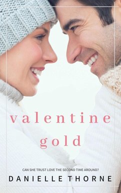Valentine Gold (eBook, ePUB) - Thorne, Danielle