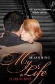 My Life in the Milonga (eBook, ePUB)