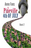 A Pineville 4th of July (eBook, ePUB) A Pineville 4th of July (eBook, ePUB)