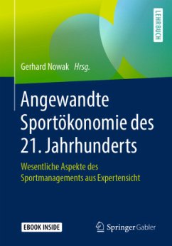 Angewandte Sportökonomie des 21. Jahrhunderts, m. 1 Buch, m. 1 E-Book