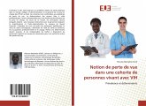 Notion de perte de vue dans une cohorte de personnes vivant avec VIH