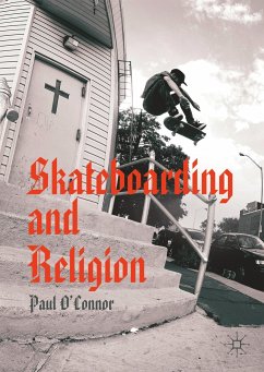 Skateboarding and Religion - O'Connor, Paul