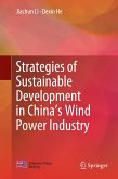 Strategies of Sustainable Development in China¿s Wind Power Industry