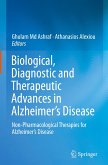 Biological, Diagnostic and Therapeutic Advances in Alzheimer's Disease