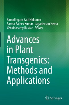 Advances in Plant Transgenics: Methods and Applications