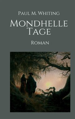 Mondhelle Tage - Whiting, Paul M.