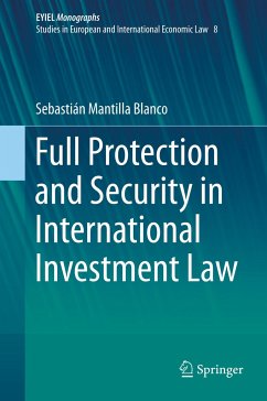 Full Protection and Security in International Investment Law - Mantilla Blanco, Sebastián