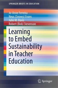 Learning to Embed Sustainability in Teacher Education - Ferreira, Jo-Anne;Evans, Neus (Snowy);Davis, Julie M.