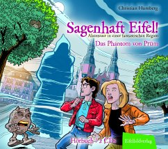 Sagenhaft Eifel! - Das Phantom von Prüm - Humberg, Christian