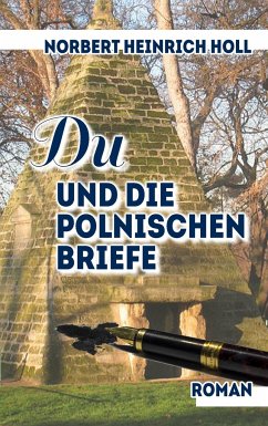 Du und die polnischen Briefe - Holl, Norbert Heinrich