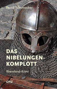 Das Nibelungen-Komplott - Schumacher, Bernd