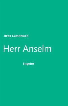 Herr Anselm - Camenisch, Arno
