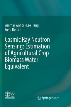 Cosmic Ray Neutron Sensing: Estimation of Agricultural Crop Biomass Water Equivalent - Wahbi, Ammar;Heng, Lee;Dercon, Gerd