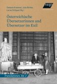 Österreichische Übersetzerinnen und Übersetzer im Exil