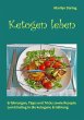 Ketogen Leben - Bild 1