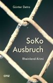 SoKo Ausbruch