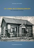 120 Jahre Wetterkoglerhaus 120 Jahre Wetterkoglerhaus