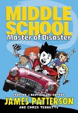 Middle School: Master of Disaster (eBook, ePUB)