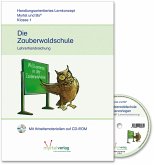 Die Zauberwaldschule, Lehrerhandreichung, m. CD-ROM / Myrtel und Bo