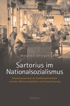 Sartorius im Nationalsozialismus - Grieger, Manfred