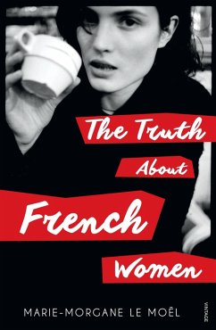 Cover The Truth About French Women (eBook, ePUB)
