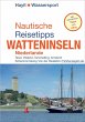 Nautische Reisetipps Watteninseln... - Bild 1