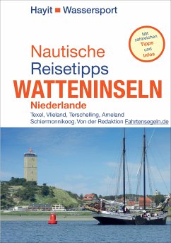 Nautische Reisetipps Watteninseln Niederlande (eBook, PDF) - Hayit, Ertay