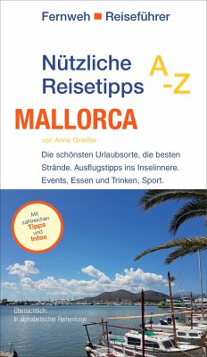 Nützliche Reisetipps A-Z: Mallorca (eBook, PDF) - Grießer, Anne