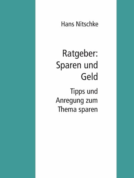Ratgeber: Sparen und Geld verdienen (eBook, ePUB)