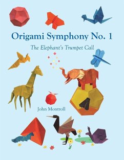 Origami Symphony No. 1 - Montroll, John