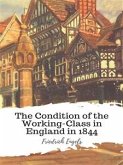 The Condition of the Working-Class in England in 1844 (eBook, ePUB)