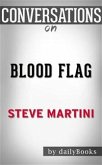 Blood Flag: A Paul Madriani Novel by Steve Martini   Conversation Starters (eBook, ePUB)