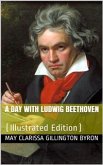 A Day with Ludwig Beethoven (eBook, PDF)