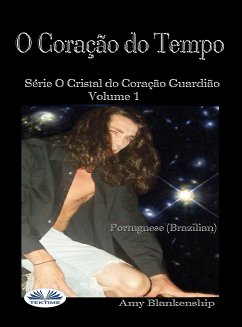 O Coração Do Tempo (eBook, ePUB) - Blankenship, Amy