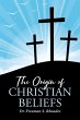 The Origin of Christian Beliefs - Bild 1