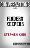 Finders Keepers: A Novel (The Bill Hodges Trilogy) by Stephen King   Conversation Starters (eBook, ePUB)