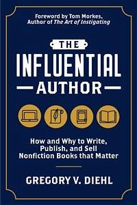 The Influential Author (eBook, ePUB) - Morkes, Tom; V. Diehl, Gregory