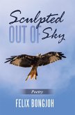 Sculpted out of Sky (eBook, ePUB)