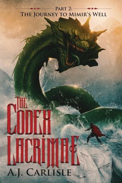 The Codex Lacrimae, Part 2 - Carlisle, A. J.