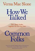 How We Talked and Common Folks (eBook, ePUB)